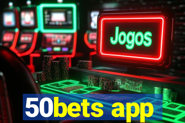 50bets app